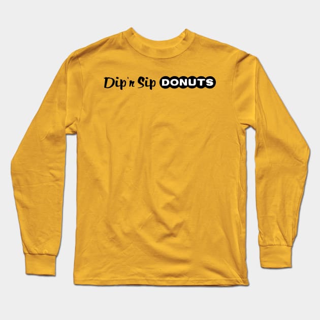 Dip 'n Sip Donuts - Brockton, MA Long Sleeve T-Shirt by Mass aVe mediA